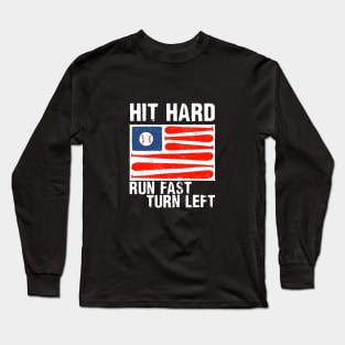 Hit Hard Run Fast Turn Left Vintage Look Long Sleeve T-Shirt